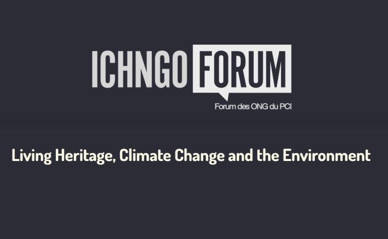 Verklaring over immaterieel erfgoed en klimaatverandering aangenomen door ICH NGO Forum